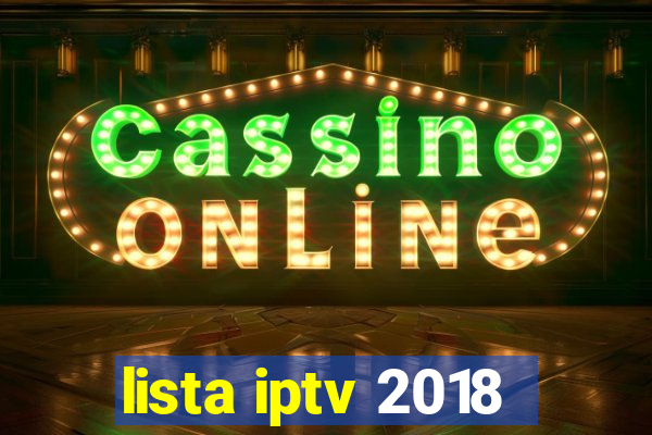 lista iptv 2018